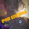 Angel Metatron - Por Encima (feat. El Dommi, La L Music & Papi Marcus) - Single